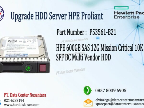 P53561-B21 | HPE 600GB SAS 12G Mission Critical 10K SFF BC 3-year Warranty Multi Vendor HDD